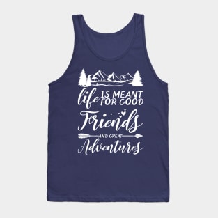 adventure quotes Tank Top